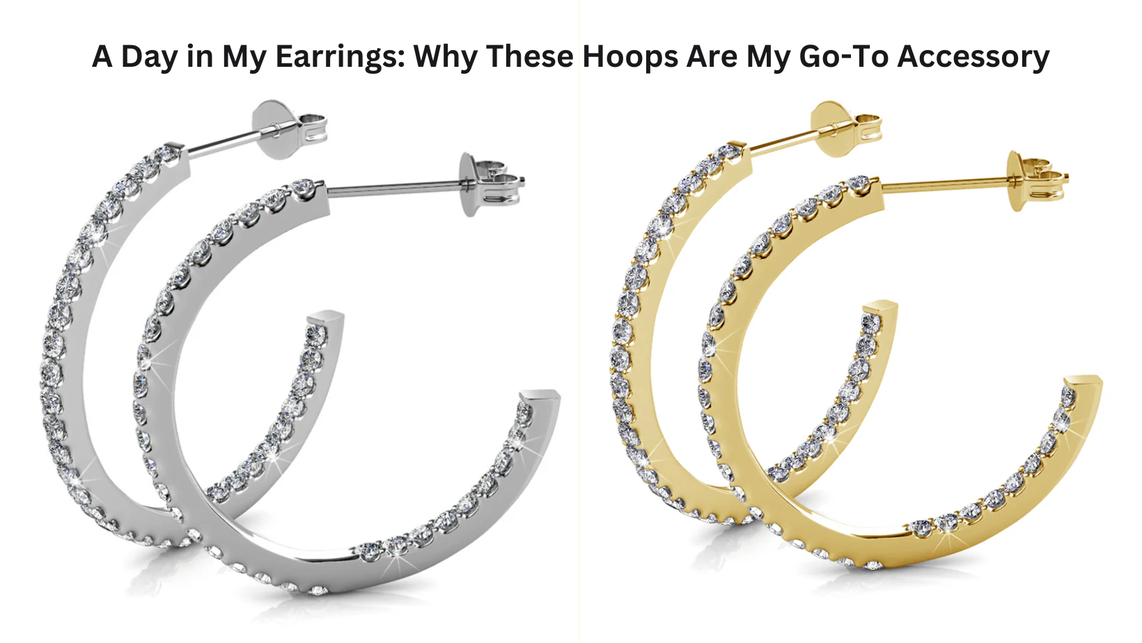 A Day in My Earrings: Why These Hoops Are My Go-To Accessory