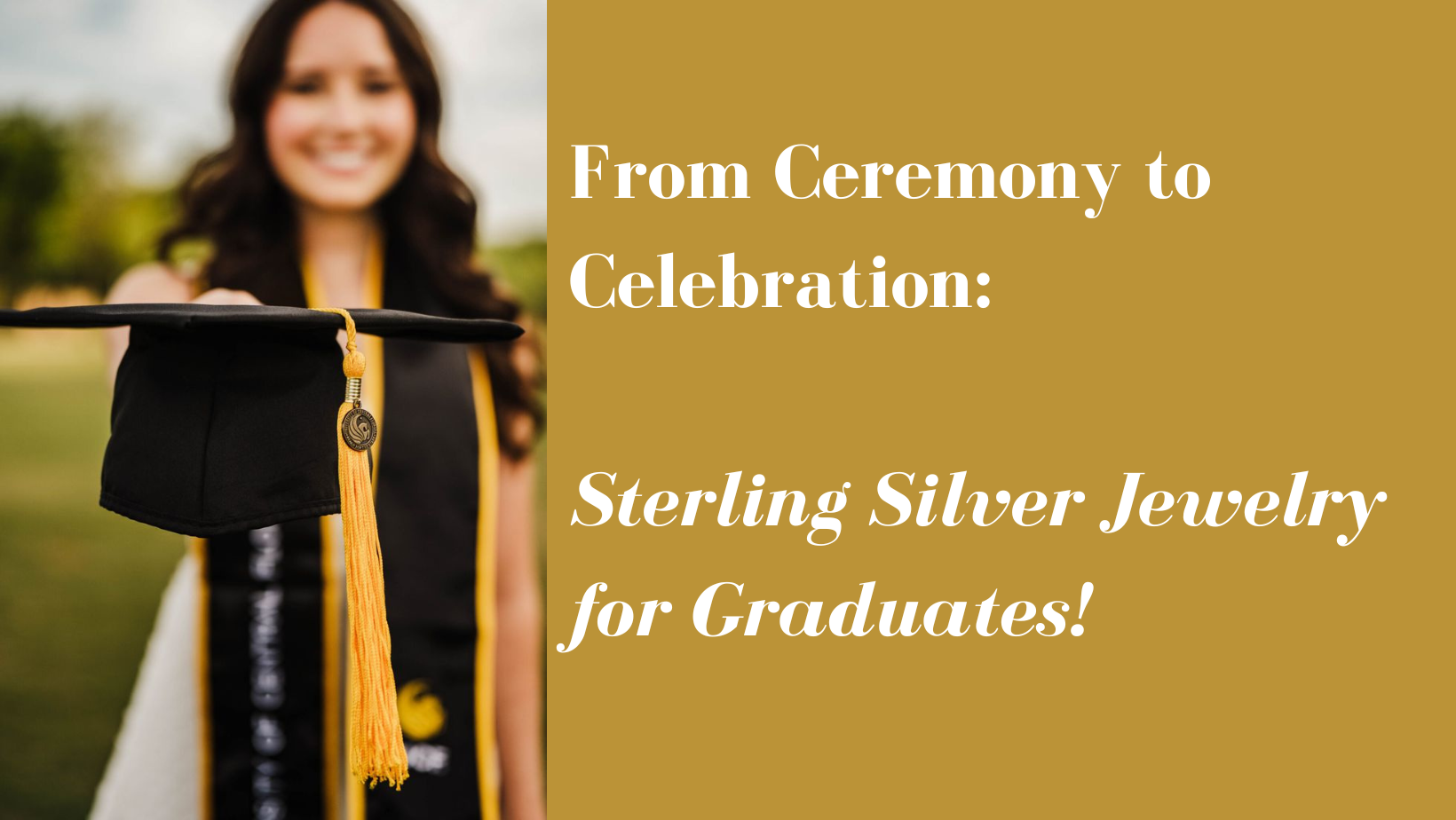 From Ceremony to Celebration: Sterling Silver Jewelry for Graduates