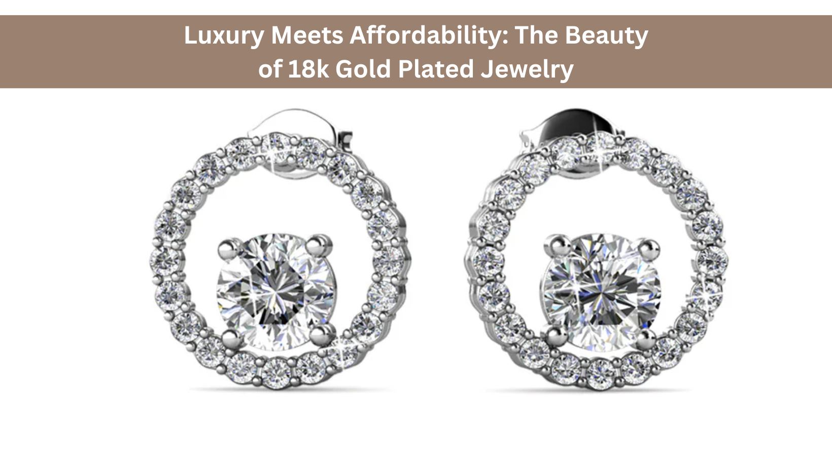 Luxury Meets Affordability: The Beauty of 18k Gold Plated Jewelry