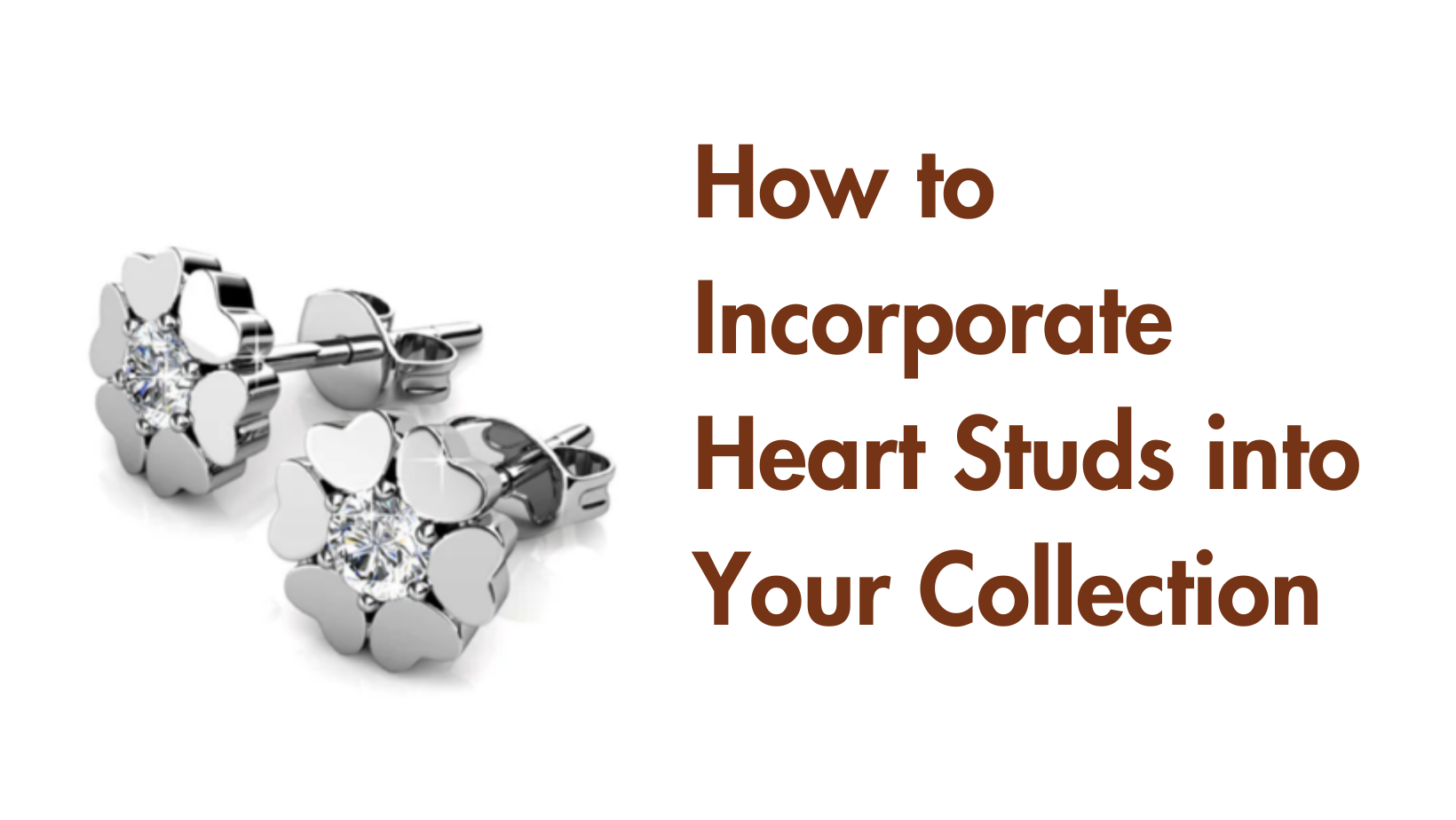 How to Incorporate Heart Studs into Your Collection