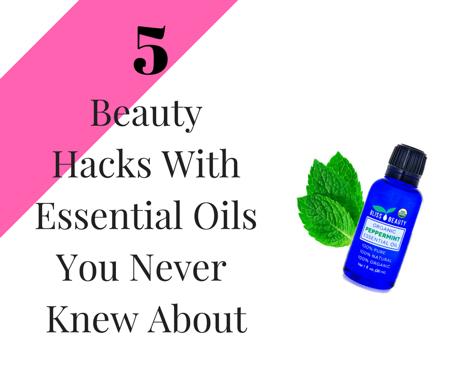 5 Beauty Hacks With Essential Oils You Never Knew About